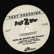 Juzt 2 Brothers - Vaya Mi Gente! (My People)