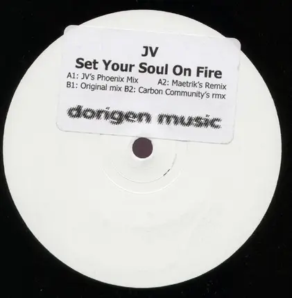 JV - SET YOUR SOUL ON FIRE