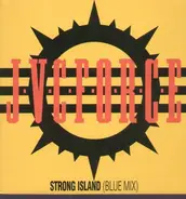 J.V.C. Force - Strong Island (Blue Mix) / Doin Damage / Accapella Mix