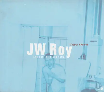 JW Roy - Deeper Shades