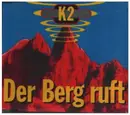 CD Single - K 2 - Der Berg Ruft