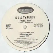 K7 & Ty Bless - Voulez Vous