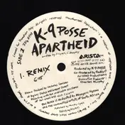 K9 Posse - Apartheid