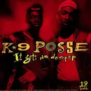 12inch Vinyl Single - K-9 Posse - It Gets No Deeper