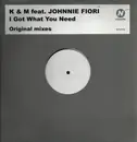 12inch Vinyl Single - K & M - I Got What You Need