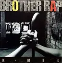 12inch Vinyl Single - K-Mel - Brother Rap