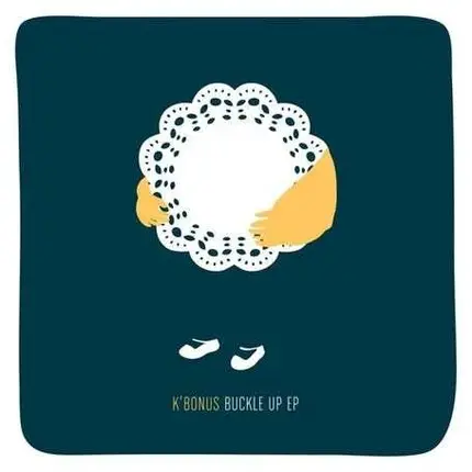 K-Bonus - Buckle Up EP