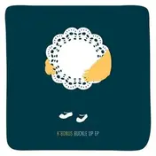 K'Bonus - Buckle Up EP