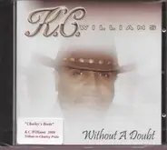 K. C. Williams - Without a Doubt