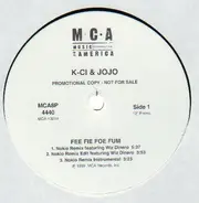 K-Ci & JoJo - Fee Fie Foe Fum - The Remix