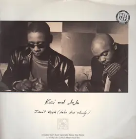 K-Ci & JoJo - Don't Rush (Take Love Slowly)