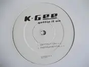 K-Gee - Gettin It On