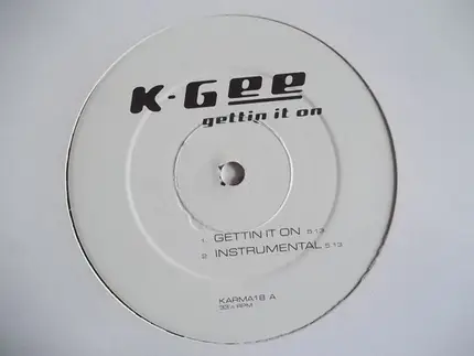 K-Gee - Gettin It On