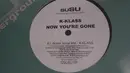 12inch Vinyl Single - K-Klass - Now You're Gone