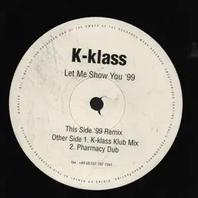 K-Klass - Let Me Show You '99