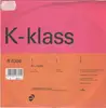 7inch Vinyl Single - K-Klass - So Right