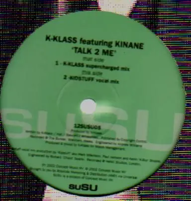 K-Klass Featuring Kinane - Talk To Me