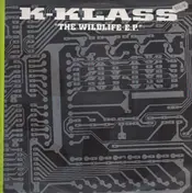 K-Klass - The Wildlife E.P.