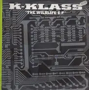 K-Klass - The Wildlife E.P.