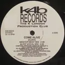 12inch Vinyl Single - K London Posse - Come Alive (KLMIX)