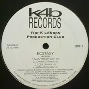 K London Posse - Ecstasy / Don't Play With Me