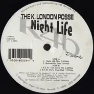 K London Posse - Night Life