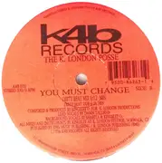 12inch Vinyl Single - K London Posse - You Must Change
