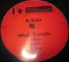 12inch Vinyl Single - K-Solo - Wolf Tickets / Here We Come