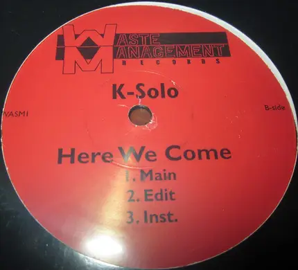 K-Solo - Wolf Tickets / Here We Come