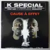 Double LP - K Special - Cause À Effet
