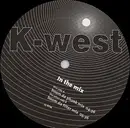 12inch Vinyl Single - K-west - In The Mix