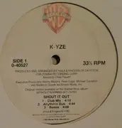 12inch Vinyl Single - K-Yze - Shout It Out