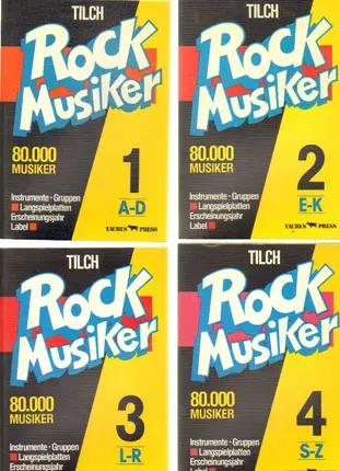 K. D. Tilch - Rockmusiker 1-4 (4 Bände) 80.000 Musiker