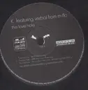 12inch Vinyl Single - K. feat. Verbal From M-Flo - The Love Hole