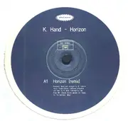 12inch Vinyl Single - K. Hand - Horizon