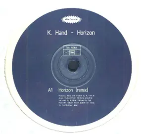 K Hand - Horizon