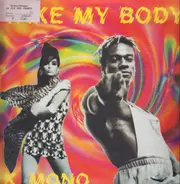 K. Mono - Take My Body