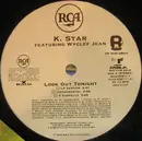 12inch Vinyl Single - K. Star Feat. Wyclef Jean - Look Out Tonight