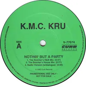 K.M.C. Kru - Nothin' But A Party