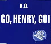 CD Single - K.O. - Go, Henry, Go!
