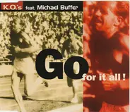 K.O.'s feat. Michael Buffer - Go For It All!