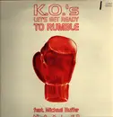 12inch Vinyl Single - K.O.'s Featuring Michael Buffer - Let's Get Ready To Rumble