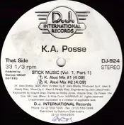 K.A. Posse - Stick Music (Vol. 1, Part 1) / Shake