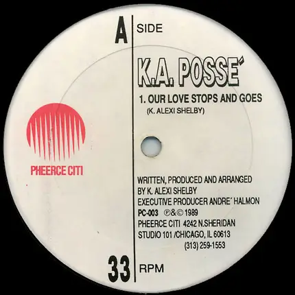 K.A. Posse - Our Love Stops And Goes