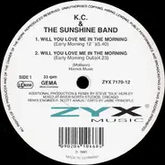 K.C. & The Sunshine Band, KC & The Sunshine Band - Will You Love Me In The Morning / Give It Up