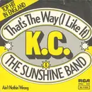 7inch Vinyl Single - K.C. & The Sunshine Band - That's The Way (I Like It)