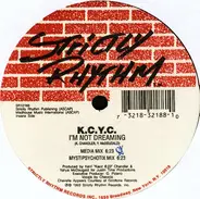 K.C.Y.C. - I'm Not Dreaming / Side By Side