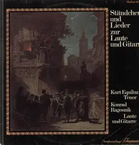 K.Equiluz, K.Ragosnik - Ständchen und Lieder zur Laute und Gitarre