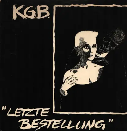 K.G.B. - Letzte Bestellung