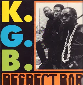 The K.G.B. - Respect Rap